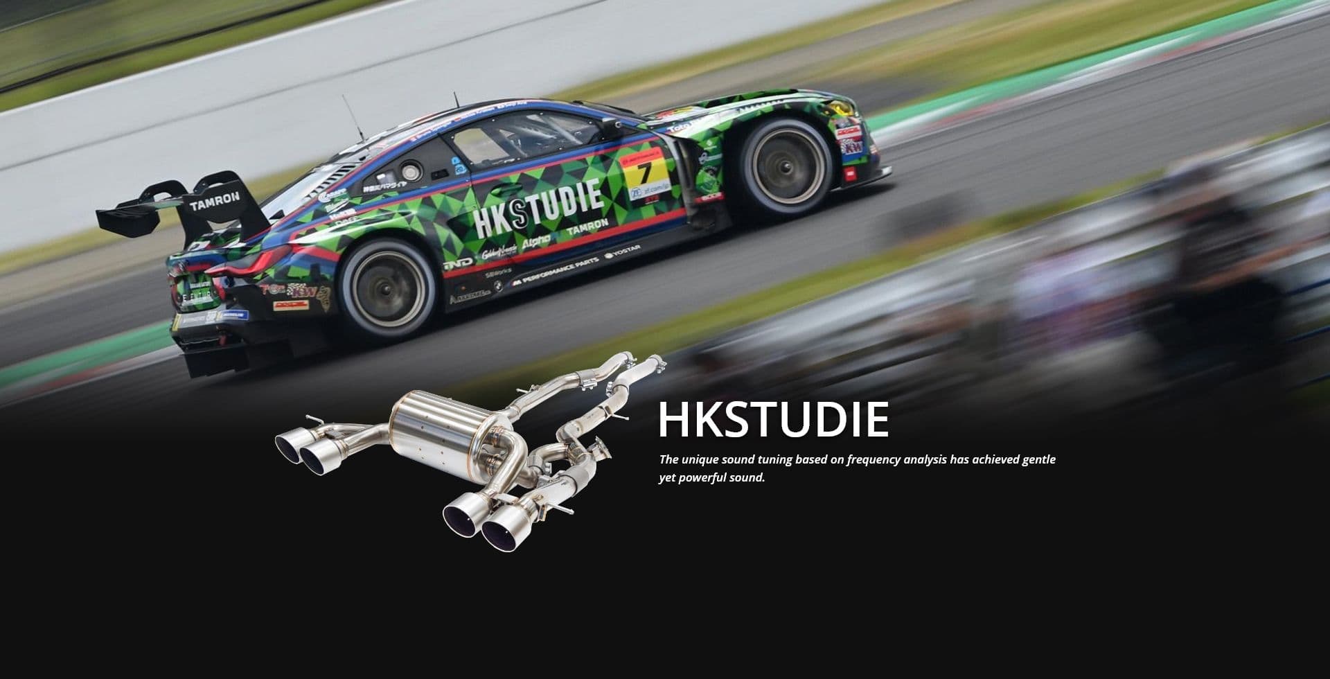 HKSTUDIE The flagship model with HKS exhaust technology. Full independent layout of both right and left banks of V type engines. Full dual layout without 2-1 junction portion like stock exhaust system.